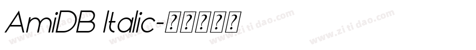AmiDB Italic字体转换